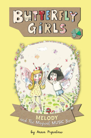 Butterfly Girls - Book 2: Melody and the Music Box