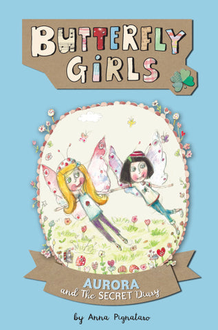 Butterfly Girls - Book 4: Aurora and the Secret Diary